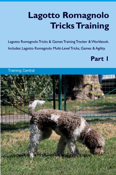 Produktbild: Lagotto Romagnolo Tricks Training Lagotto Romagnolo Tricks & Games Training Tracker & Workbook. Includes