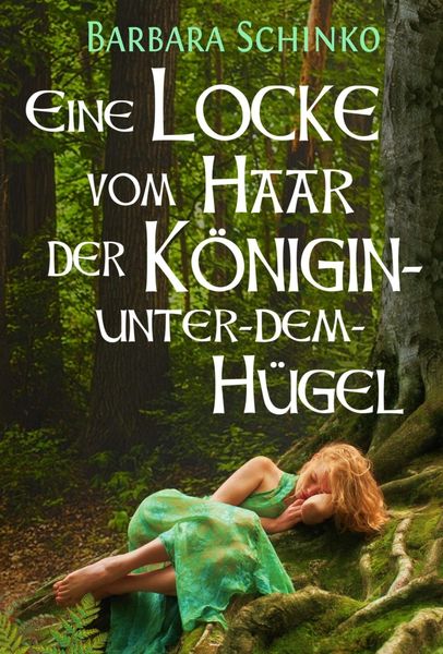 Produktbild: Eine Locke vom Haar der Königin-unter-dem-Hügel