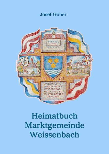 Produktbild: Heimatbuch der Marktgemeinde Weissenbach