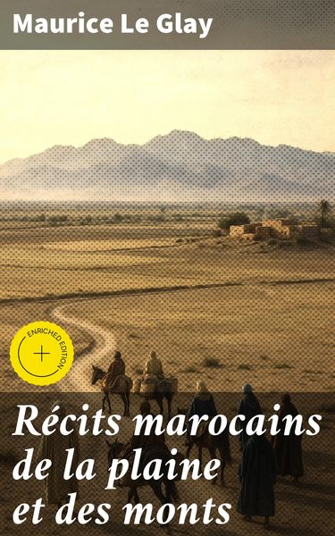 Produktbild: R&eacute;cits marocains de la plaine et des monts
