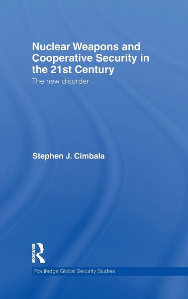 Produktbild: Nuclear Weapons and Cooperative Security in the 21st Century