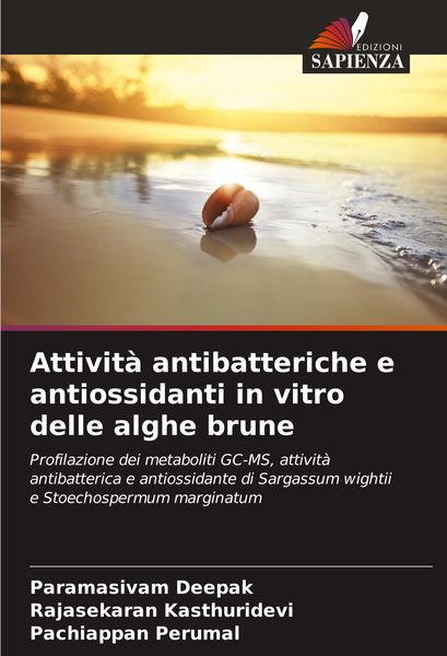 Produktbild: Attivit&agrave; antibatteriche e antiossidanti in vitro delle alghe brune