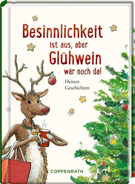 Produktbild: Besinnlichkeit ist aus, aber Glühwein wär noch da!