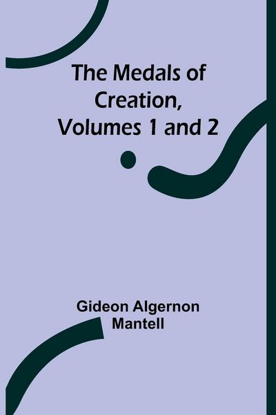Produktbild: The Medals of Creation, Volumes 1 and 2