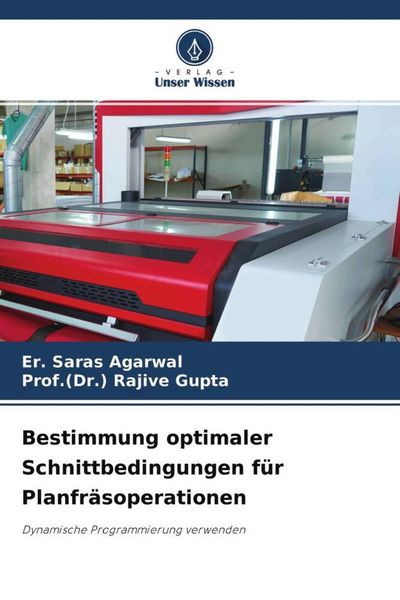 Produktbild: Bestimmung optimaler Schnittbedingungen f&uuml;r Planfr&auml;soperationen