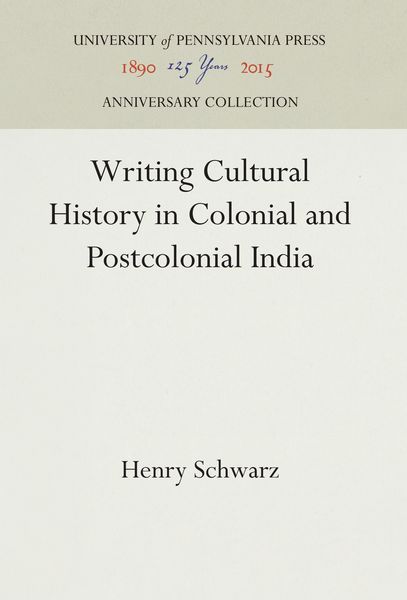 Produktbild: Writing Cultural History in Colonial and Postcolonial India