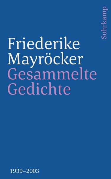 Gesammelte Gedichte, Taschenbuch von Friederike Mayröcker, Suhrkamp, 9783518242308