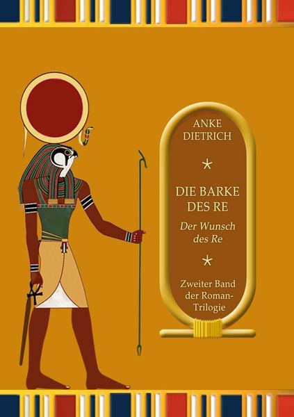 Produktbild: Die Barke des Re - Der Wunsch des Re