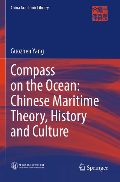 Produktbild: Compass on the Ocean: Chinese Maritime Theory, History and Culture