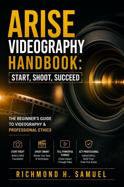 Produktbild: Arise Videography Handbook: Start, Shoot, Succeed