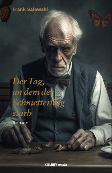 Produktbild: Der Tag, an dem der Schmetterling starb