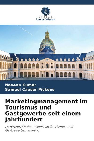 Produktbild: Marketingmanagement im Tourismus und Gastgewerbe seit einem Jahrhundert