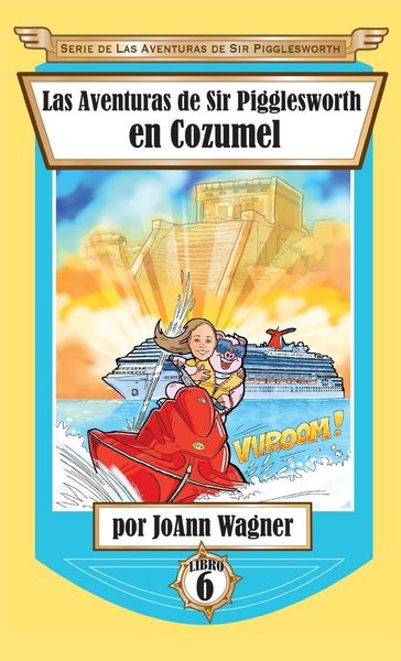 Produktbild: Las Aventuras de Sir Pigglesworth en Cozumel