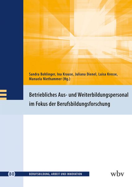 Produktbild: Betriebliches Aus- und Weiterbildungspersonal im Fokus der Berufsbildungsforschung