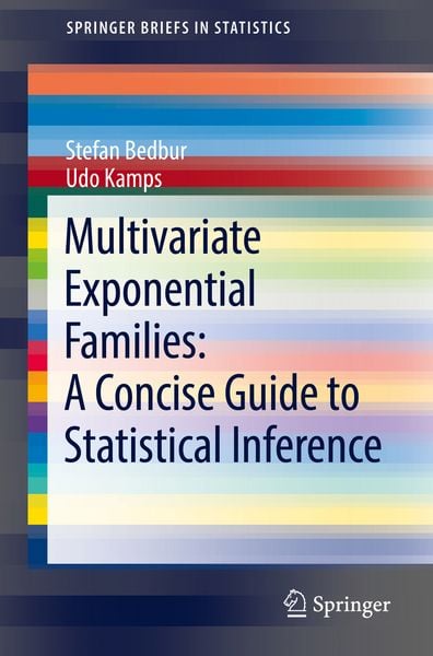 Produktbild: Multivariate Exponential Families: A Concise Guide to Statistical Inference