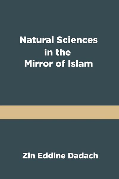 Produktbild: Natural Sciences in the Mirror of Islam