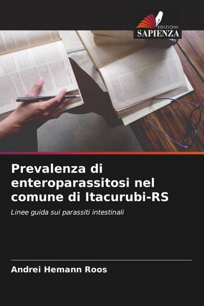 Produktbild: Prevalenza di enteroparassitosi nel comune di Itacurubi-RS