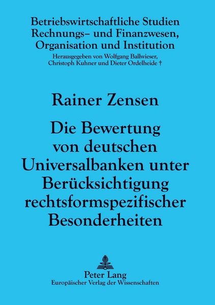 Produktbild: Die Bewertung von deutschen Universalbanken unter Ber&uuml;cksichtigung rechtsformspezifischer Besonderheiten