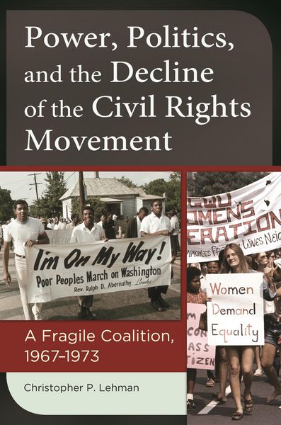 Produktbild: Power, Politics, and the Decline of the Civil Rights Movement
