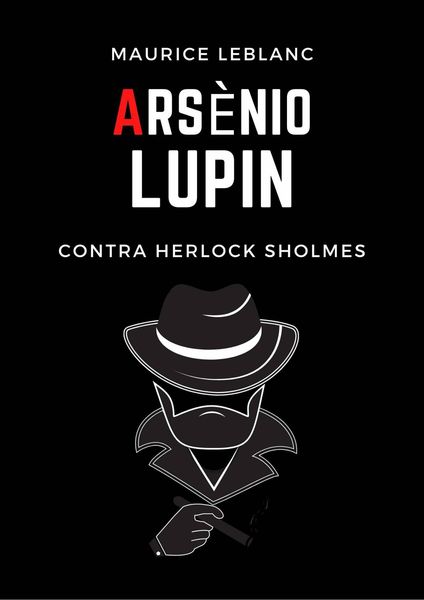 Produktbild: Arsenio Lupin contra Herlock Sholmes (Arsenio Lupin, caballero-ladr&oacute;n)