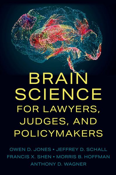Produktbild: Brain Science for Lawyers, Judges, and Policymakers