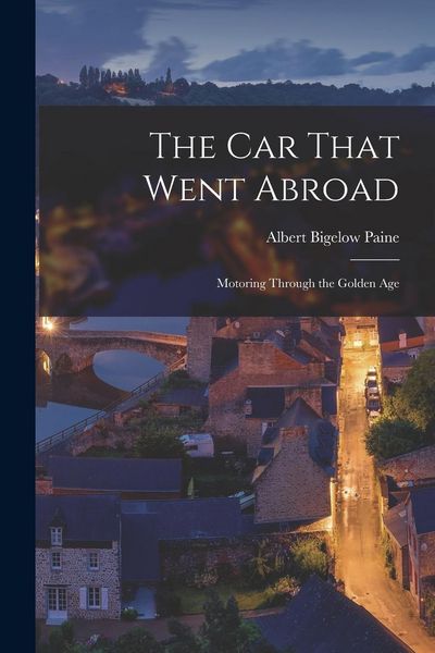 Produktbild: The Car That Went Abroad: Motoring Through the Golden Age
