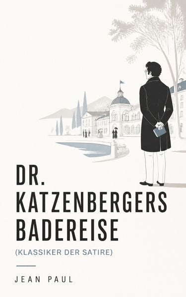 Produktbild: Dr. Katzenbergers Badereise (Klassiker der Satire)