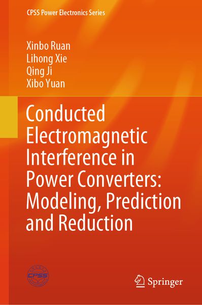Produktbild: Conducted Electromagnetic Interference in Power Converters: Modeling, Prediction and Reduction