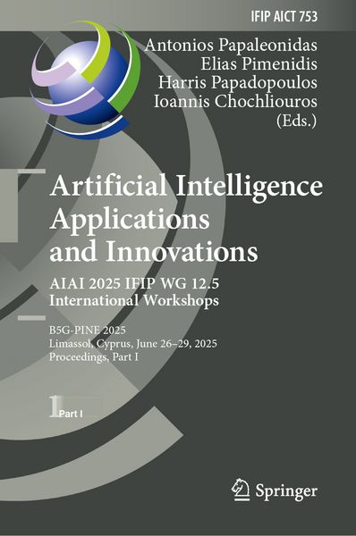 Produktbild: Artificial Intelligence Applications and Innovations. AIAI 2025 IFIP WG 12.5 International Workshops