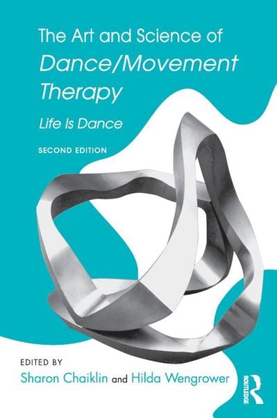 Produktbild: The Art and Science of Dance/Movement Therapy