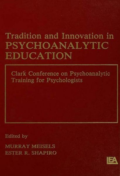Produktbild: Tradition and innovation in Psychoanalytic Education