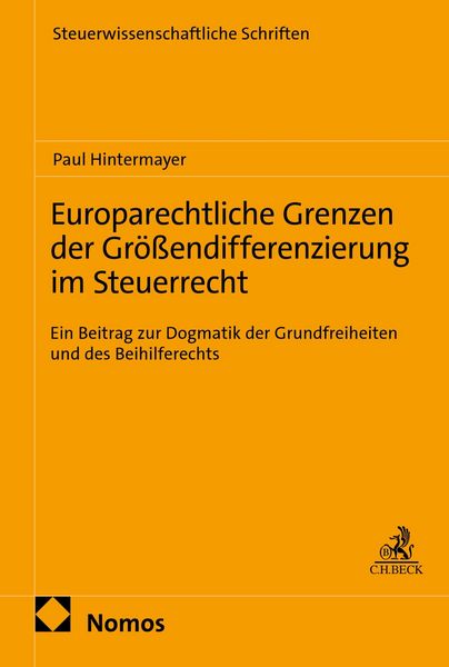 Produktbild: Europarechtliche Grenzen der Gr&ouml;&szlig;endifferenzierung im Steuerrecht