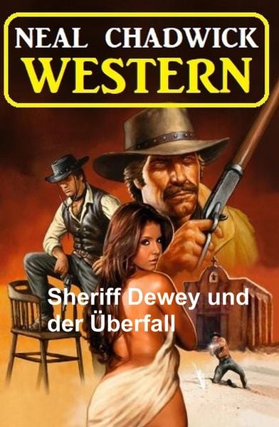Produktbild: Sheriff Dewey und der &Uuml;berfall