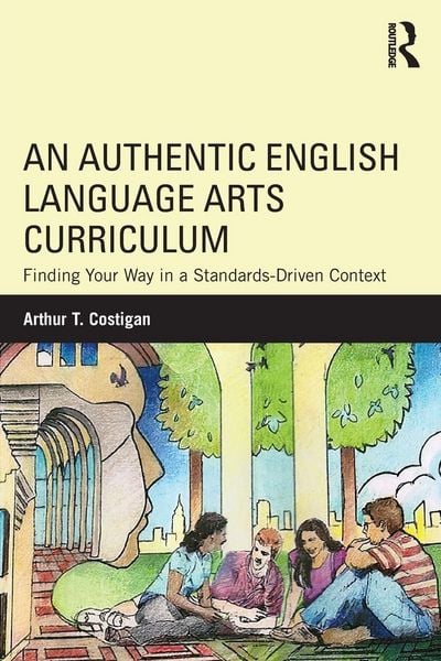 Produktbild: An Authentic English Language Arts Curriculum