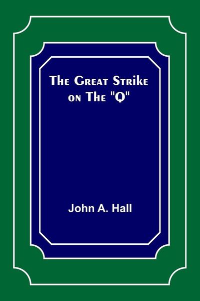 Produktbild: The Great Strike on the "Q"