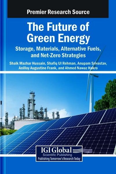 Produktbild: The Future of Green Energy: Storage, Materials, Alternative Fuels, and Net-Zero Strategies