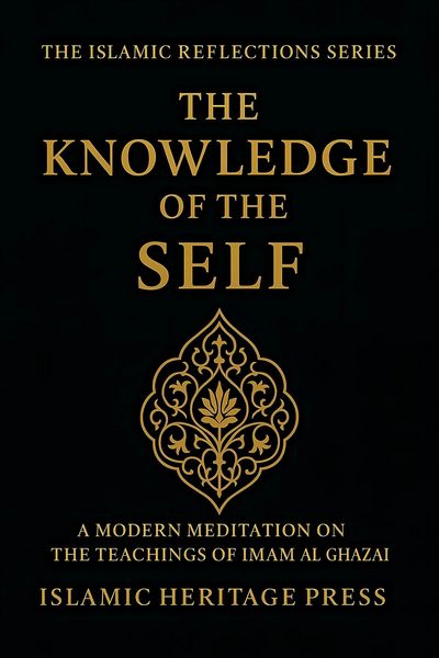Produktbild: The Knowledge of the Self (The Islamic Reflection Series, #2)