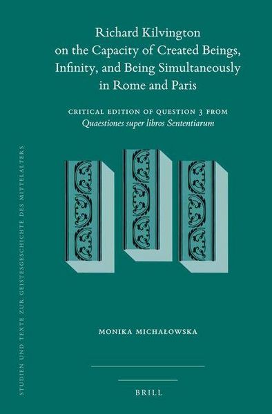 Produktbild: Richard Kilvington on the Capacity of Created Beings, Infinity, and Being Simultaneously in Rome and Paris