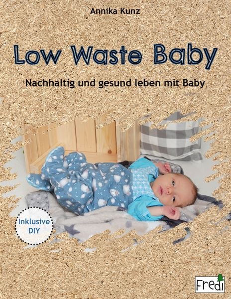 Low Waste Baby, Taschenbuch von Annika Kunz, BoD – Books on Demand, 9783751960274