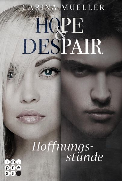 Hope & Despair 3: Hoffnungsstunde