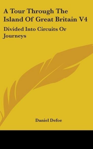Produktbild: Defoe, D: Tour Through The Island Of Great Britain V4
