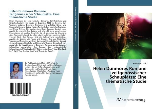 Helen Dunmores Romane zeitgenössischer Schauplätze: Eine thematische Studie, Taschenbuch von Prabhavati Patil, AV Akademikerverlag, 9786200657466