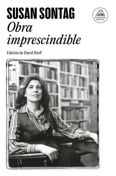 Produktbild: Susan Sontag: Obra Imprescindible / Susan Sontag: Essential Works