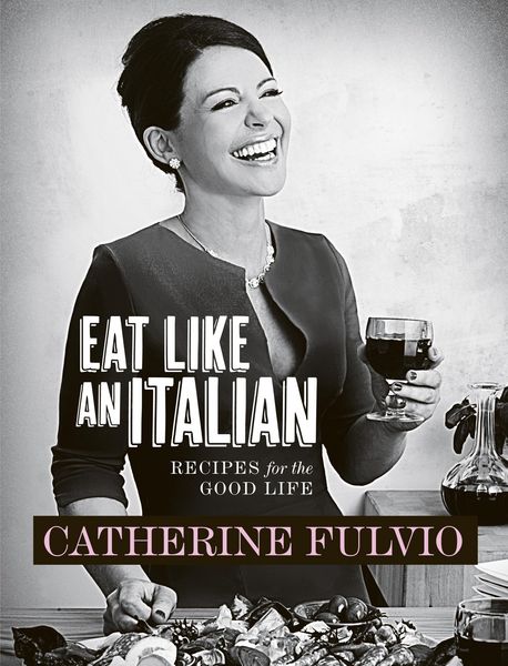 Produktbild: Catherine Fulvio's Eat Like An Italian