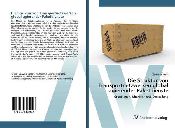 Die Struktur von Transportnetzwerken global agierender Paketdienste