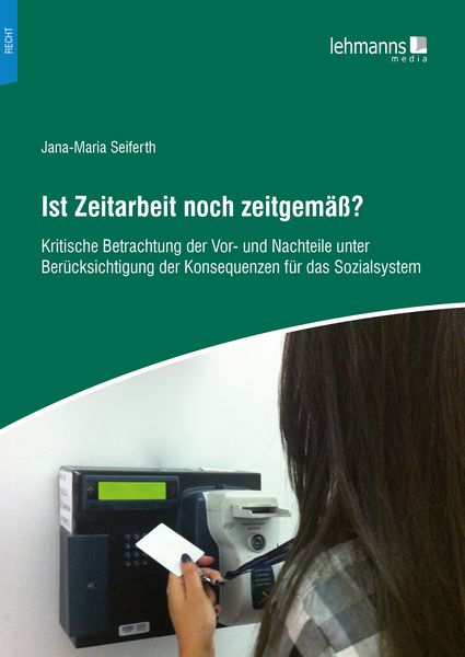 Produktbild: Ist Zeitarbeit noch zeitgem&auml;&szlig;?