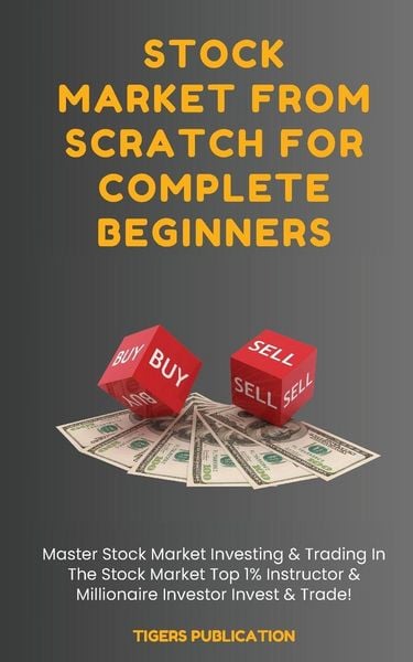 Produktbild: Stock Market From Scratch For Complete Beginners