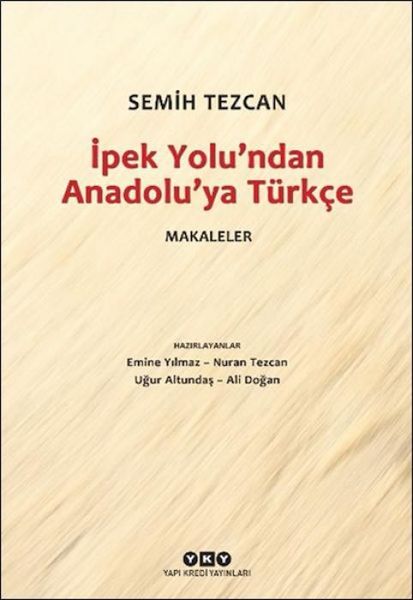 Produktbild: Ipek Yolundan Anadoluya T&uuml;rkce - Makaleler