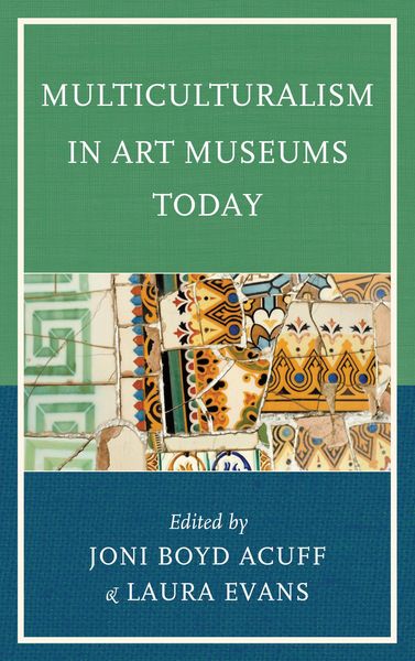 Produktbild: Multiculturalism in Art Museums Today