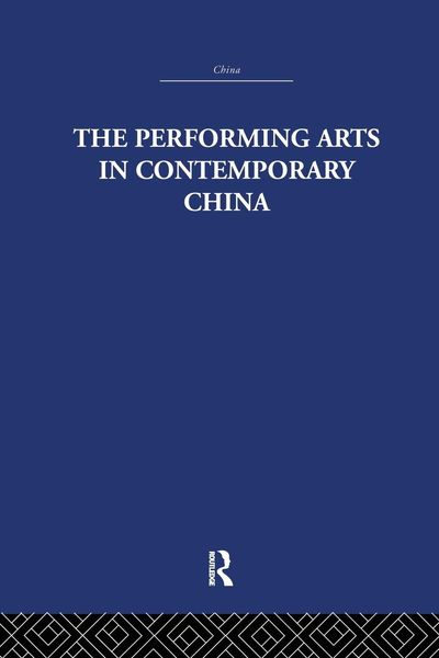 Produktbild: Mackerras, C: Performing Arts in Contemporary China